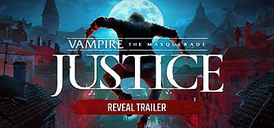 吸血鬼：假面舞会（Vampire- The Masquerade – Justice）